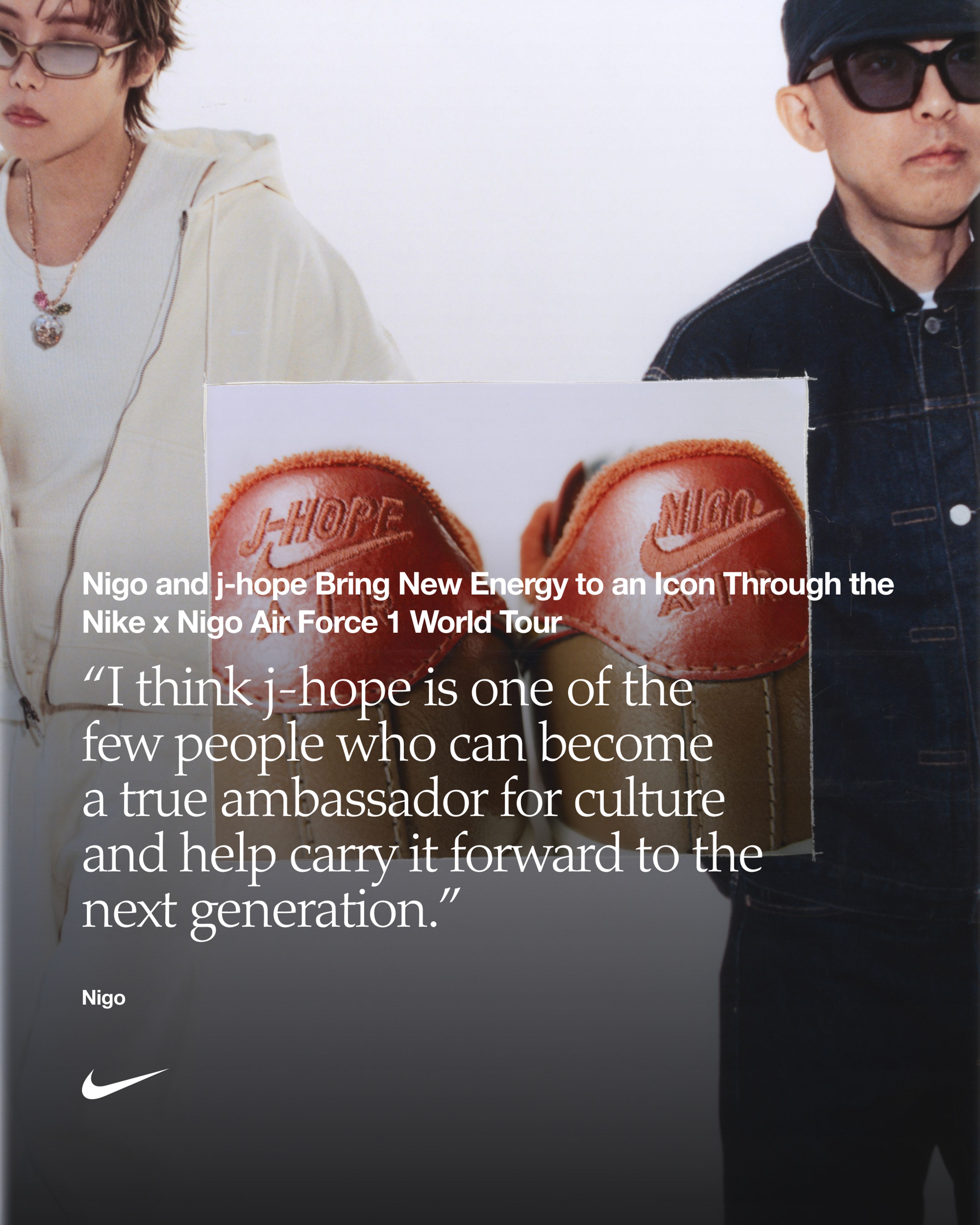 Nigo and j-hope appear in a promotional image for the Nike x Nigo Air Force 1 World Tour, featuring a quote from Nigo about j-hope's cultural impact alongside close-up details of their shoe